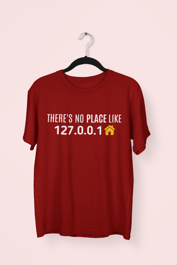 There is no place like 127.0.0.1 Programmer T-shirt