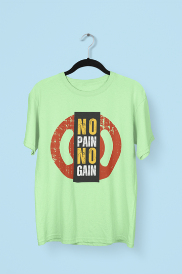 No Pain No Gain T-shirt