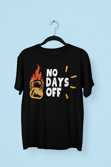 No Days Off T-shirt