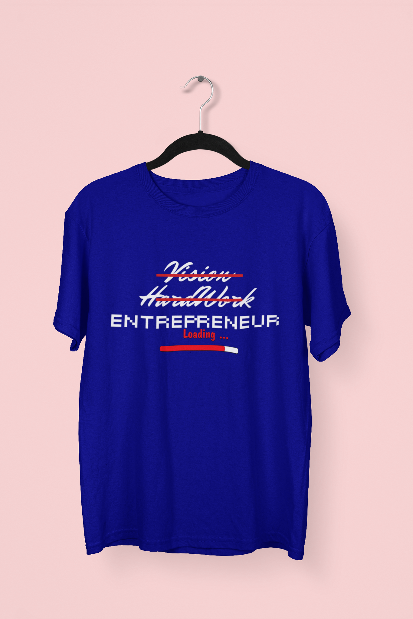 Entrepreneur/Startups T-shirt