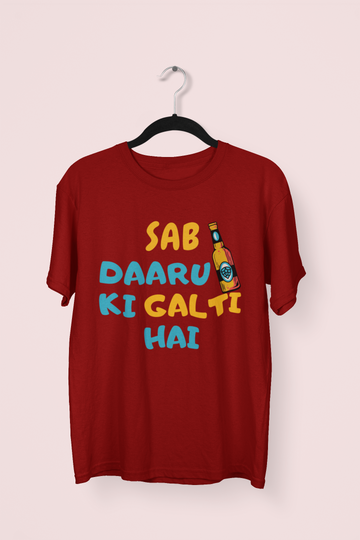 Sab Daaru Ki Galti Hai T-shirt